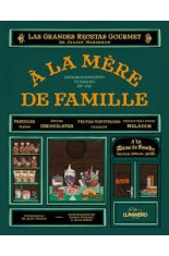  a la Mere de Famille: Recipes from the Beloved Parisian Confectioner 